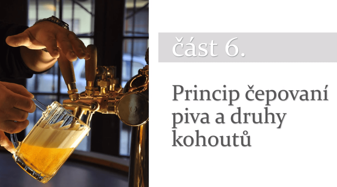Jak čepovat pivo? – Část VI. – Kohout