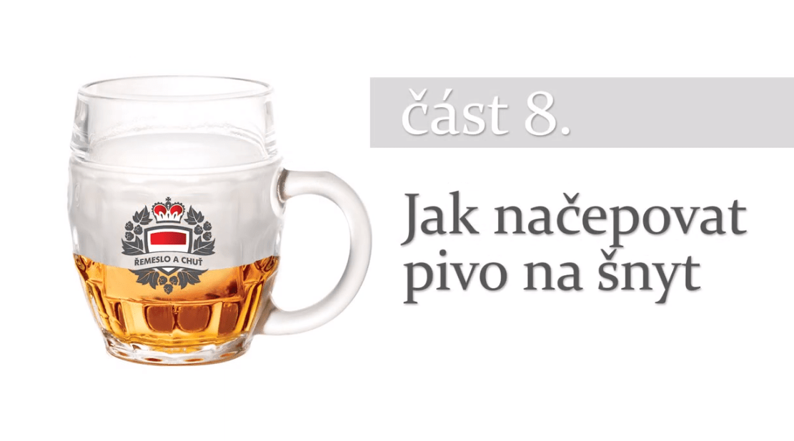 Jak čepovat pivo? – Část VIII. – Šnyt
